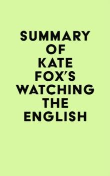 Summary of Kate Fox's Watching the English