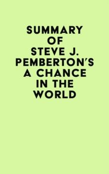 Summary of Steve J. Pemberton's A Chance in the World