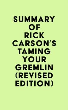 Summary of Rick Carson's Taming Your Gremlin (Revised Edition)