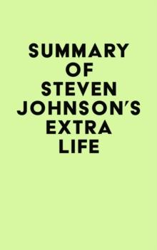 Summary of Steven Johnson's Extra Life