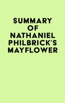 Summary of Nathaniel Philbrick's Mayflower