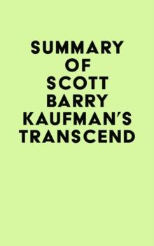 Summary of Scott Barry Kaufman's Transcend