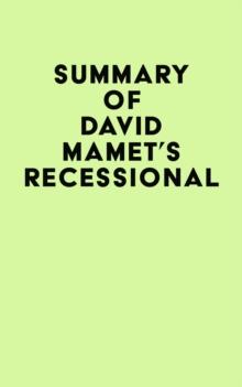 Summary of David Mamet's Recessional