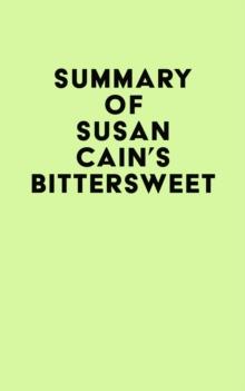 Summary of Susan Cain's Bittersweet