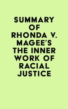 Summary of Rhonda V. Magee's The Inner Work of Racial Justice