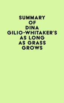 Summary of Dina Gilio-Whitaker's As Long as Grass Grows