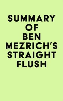 Summary of Ben Mezrich's Straight Flush