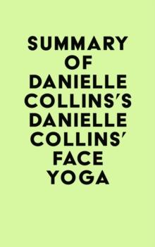 Summary of Danielle Collins's Danielle Collins' Face Yoga