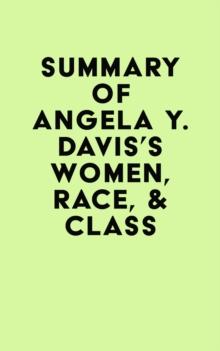 Summary of Angela Y. Davis's Women, Race, & Class