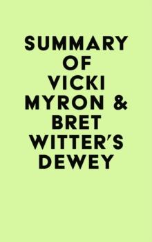 Summary of Vicki Myron & Bret Witter's Dewey