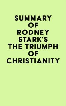 Summary of Rodney Stark's The Triumph of Christianity