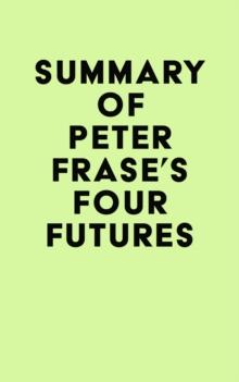 Summary of Peter Frase's Four Futures