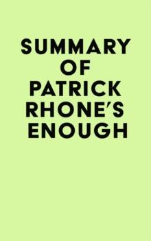 Summary of Patrick Rhone's enough