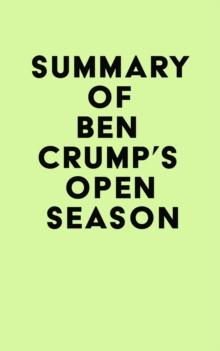 Summary of Ben Crump's Open Season