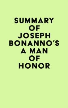 Summary of Joseph Bonanno's A Man of Honor