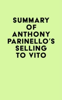 Summary of Anthony Parinello's Selling To Vito