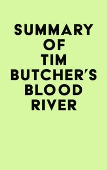 Summary of Tim Butcher's Blood River