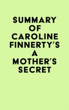 Summary of Caroline Finnerty's A Mother's Secret