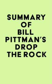 Summary of Bill Pittman's Drop the Rock