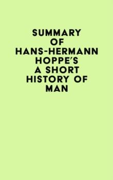 Summary of Hans-Hermann Hoppe's A Short History of Man