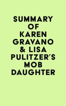 Summary of Karen Gravano & Lisa Pulitzer's Mob Daughter