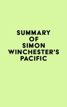 Summary of Simon Winchester's Pacific