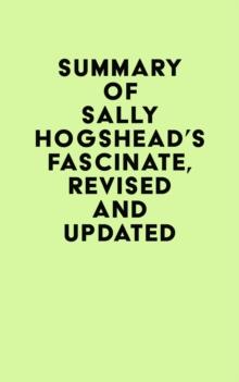 Summary of Sally Hogshead's Fascinate, Revised and Updated