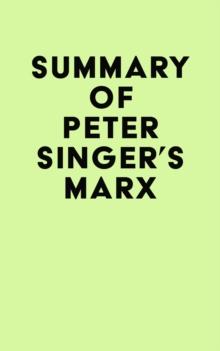 Summary of Peter Singer's Marx