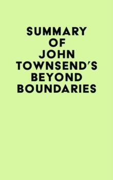 Summary of John Townsend's Beyond Boundaries