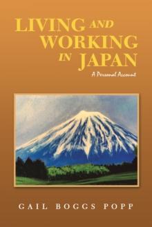 Living and Working in Japan : A Personal Account