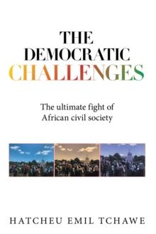 The Democratic Challenges : The Ultimate Fight of  African Civil Society