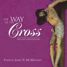 The Way of the Cross : Pro-Life Meditations