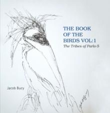 The Book of the Birds Vol:1 the Tribes of Parlo-5