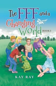 The Fff and a Changing World : Book I