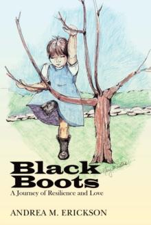 Black Boots : A Journey of Resilience and Love