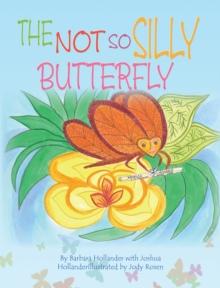 The Not so Silly Butterfly