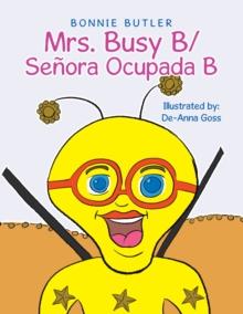 Mrs. Busy B/ Senora Ocupada B