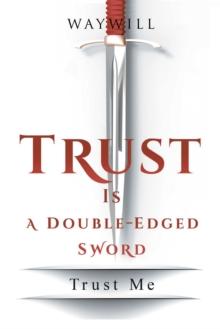 Trust Is a Double-Edged Sword : Trust Me