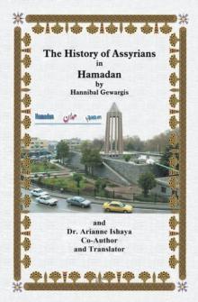 The History of  Assyrians in Hamadan