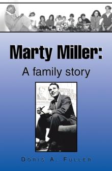 Marty Miller : A Family Story