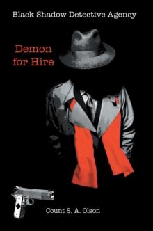 Black Shadow Detective Agency : Demon for Hire