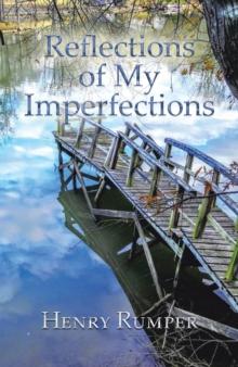 Reflections of My Imperfections