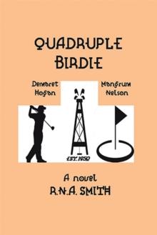 Quadruple Birdie : A Historical Novel