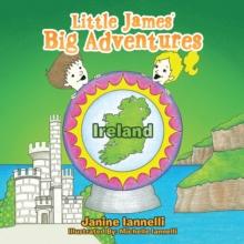 Little James' Big Adventures : Ireland