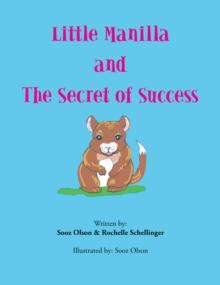 Little Manilla and the Secret of Success