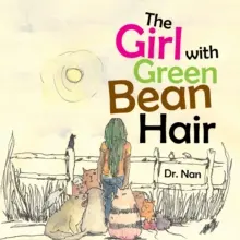 The Girl with Green Bean Hair