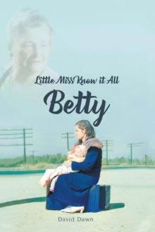 Little Miss Know It All - Betty