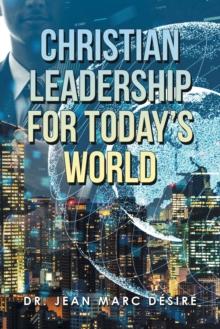 Christian Leadership for Today's World