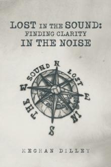 Lost in the Sound: Finding Clarity in the Noise