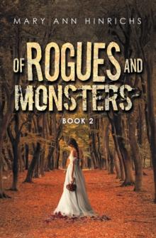 Of Rogues and Monsters : Book 2